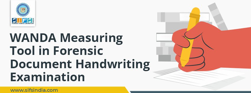 WANDA Measuring Tool in Forensic Document Handwriting Examination