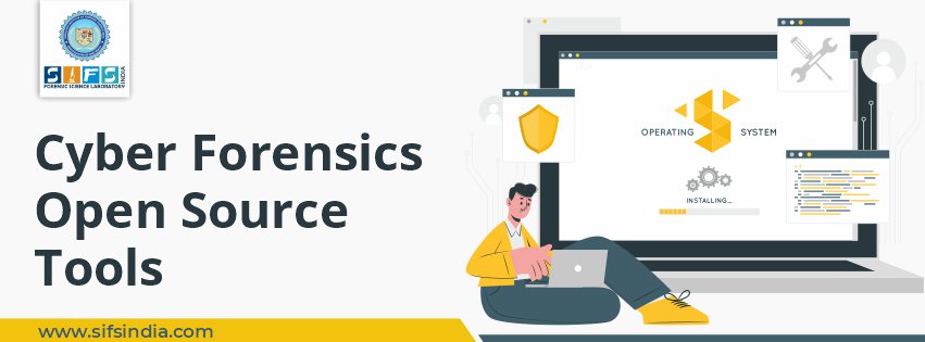 Top 8 Specialized Open Source Cyber Forensic Tools