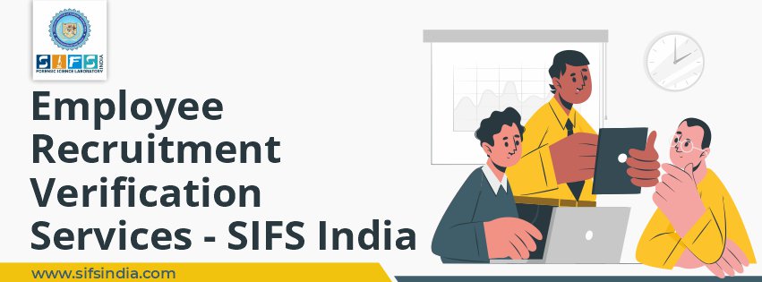 Employee Recruitment Verification Services - SIFS India