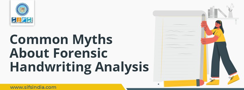 Common Myths About Forensic Handwriting Analysis